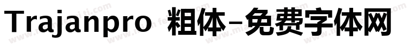 Trajanpro 粗体字体转换